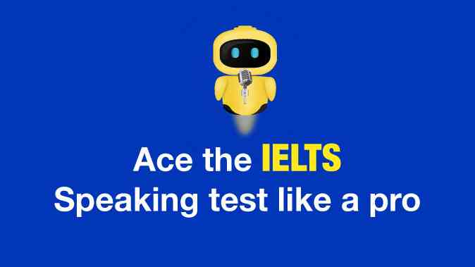 How to ace the IELTS Speaking test like a pro?