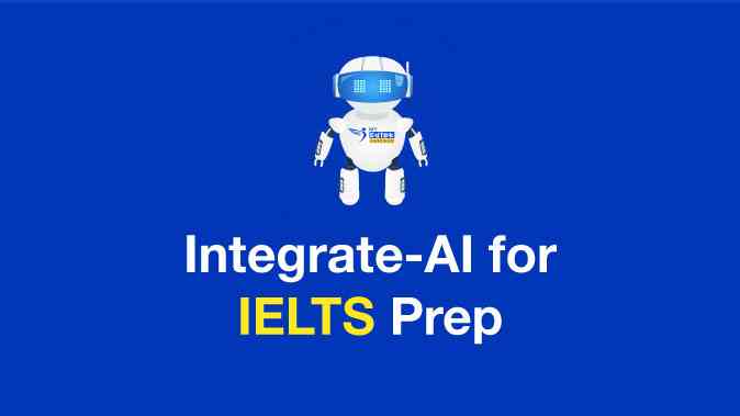 How will integrated AI help in IELTS Prep