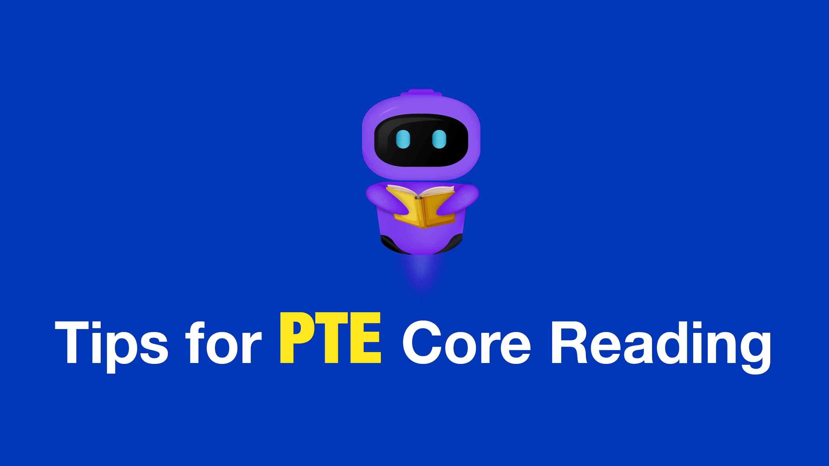 PTE Core Preparation: Reading Segment